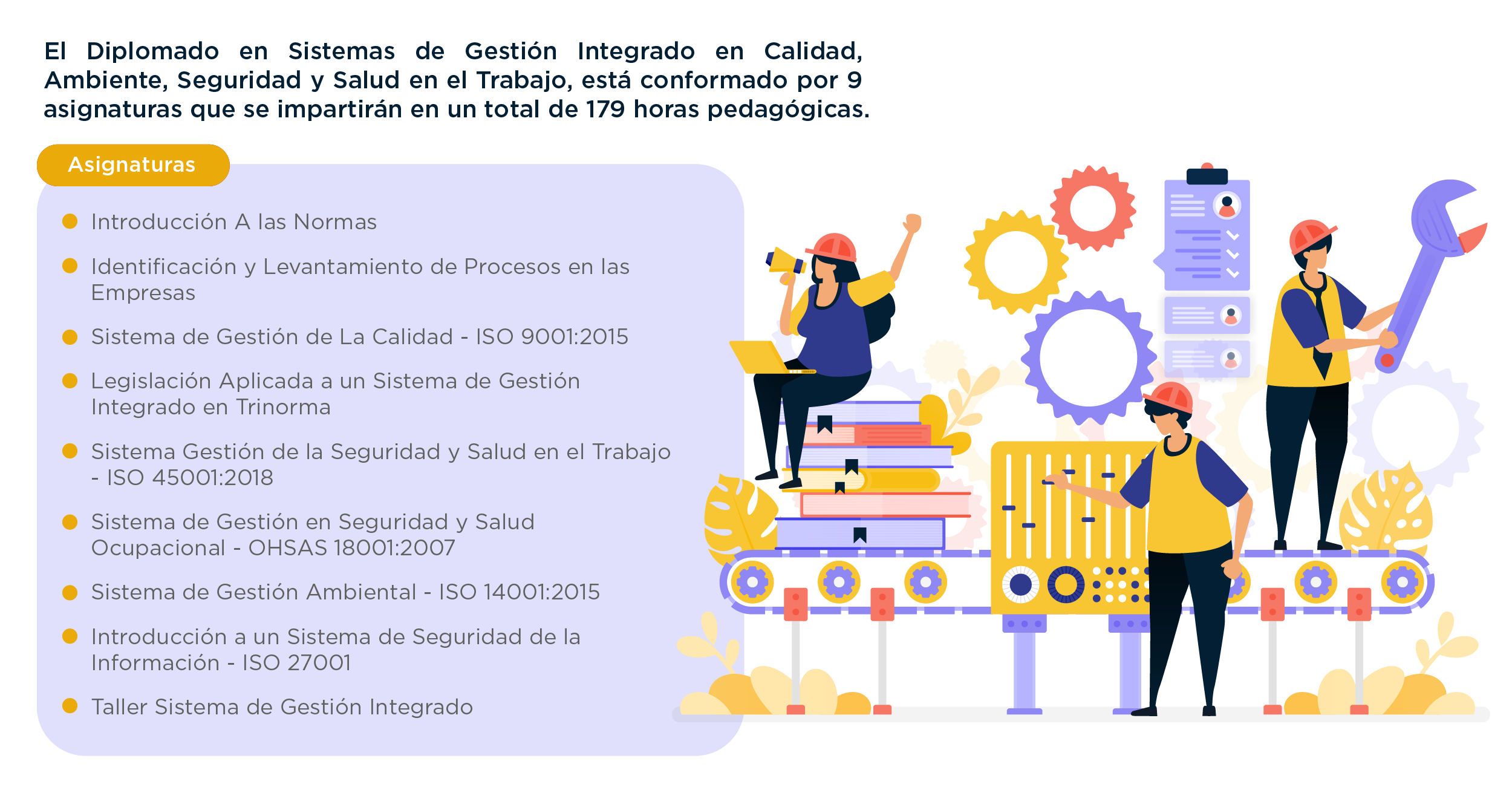 Diplomado en Sistemas de Gestión Integrado en Calidad, Ambiente, Seguridad y Salud en el Trabajo