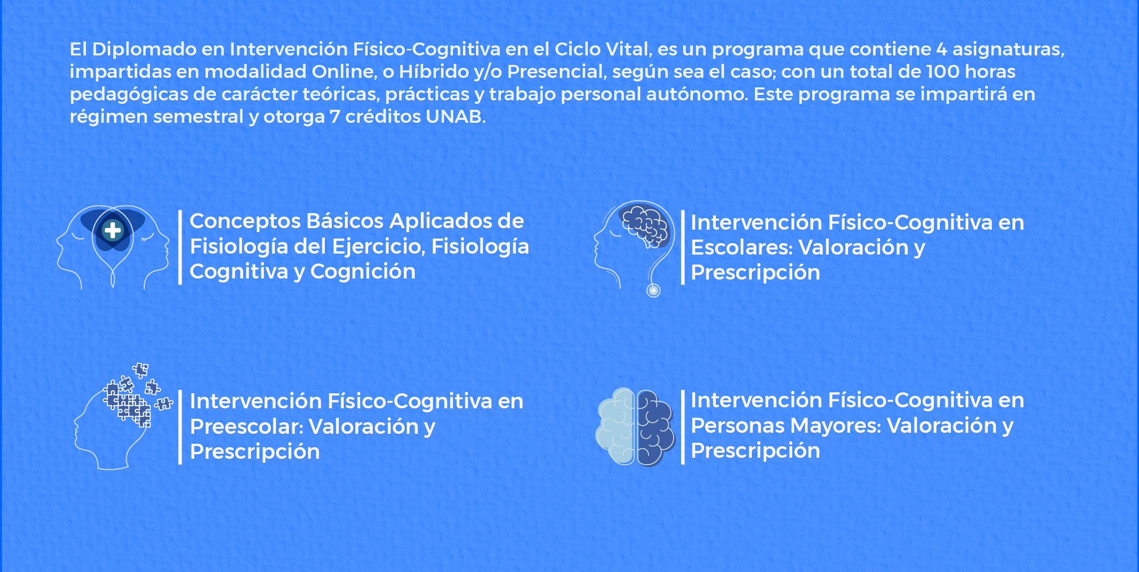 Diplomado en Intervención Físico-Cognitiva en el Ciclo Vital