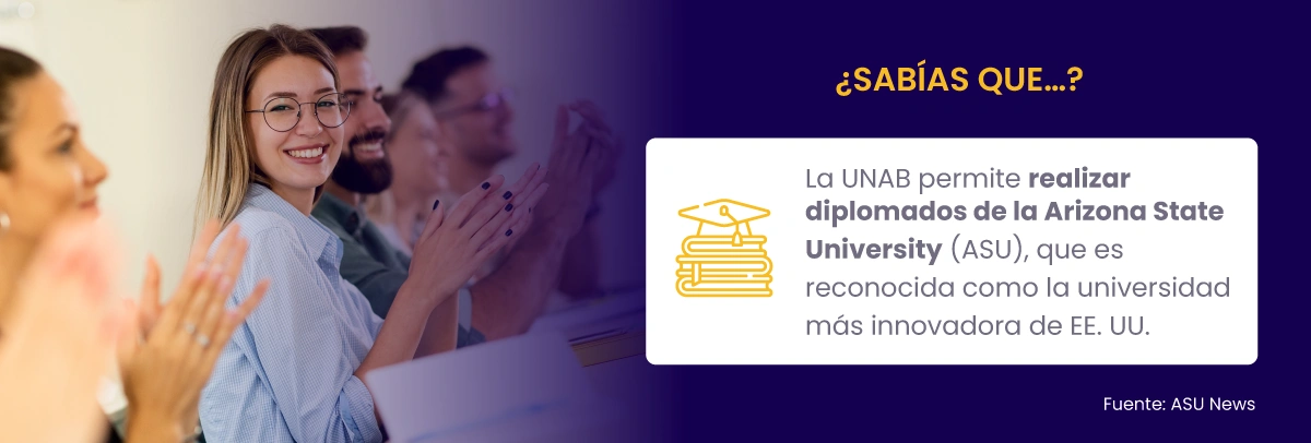 Los diplomados UNAB con ASU son convenientes.