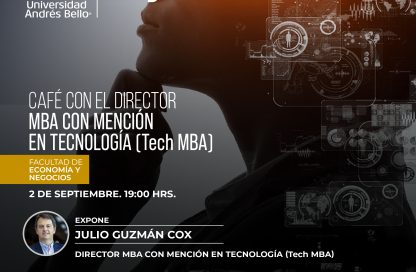 CAFE CON EL DIRECTOR POST MBA CON MENCION EN TECNOLOGIA