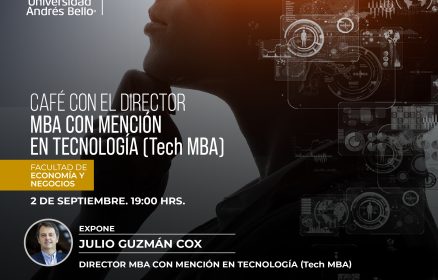 CAFE CON EL DIRECTOR POST MBA CON MENCION EN TECNOLOGIA