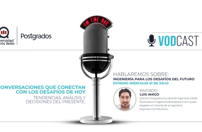 Vodcast: Ingeniería para los Desafíos del Futuro