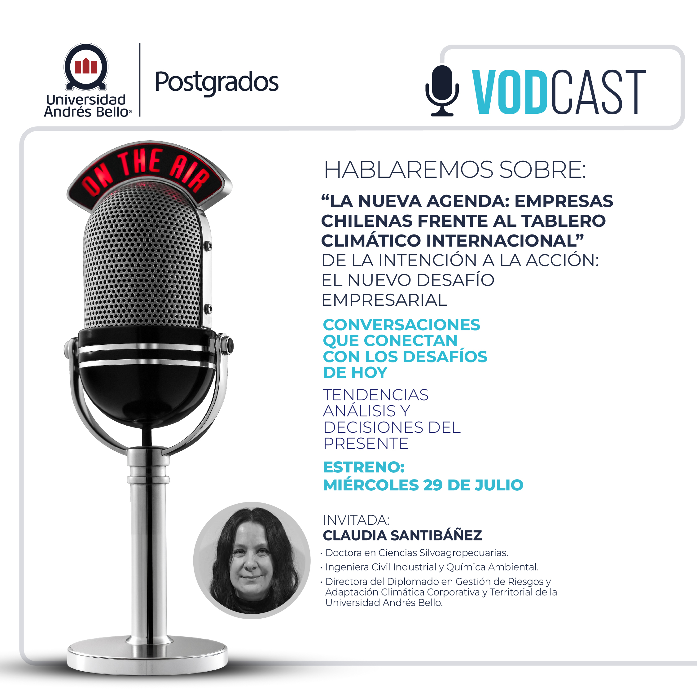 Micrófono de estudio frente a un diseño de podcast con textos en español y logotipos institucionales de la Universidad Andrés Bello